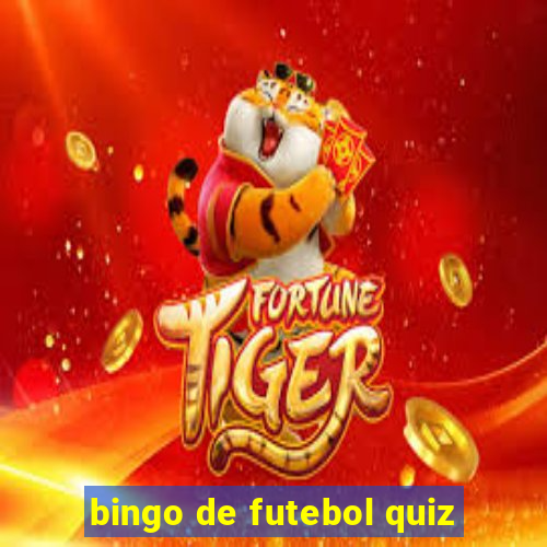 bingo de futebol quiz